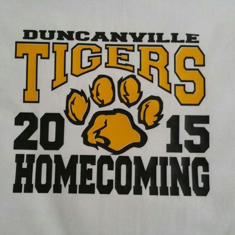 Duncanville Tigers Homecoming Shirt Football Homecoming Shirts Ideas, School Homecoming Shirts, Homecoming Shirts Ideas, Homecoming Tshirts Designs High Schools, Football Homecoming Shirts, Homecoming T Shirts Design, Homecoming Tshirt Designs, Homecoming Shirt Designs, Homecoming Shirts High School