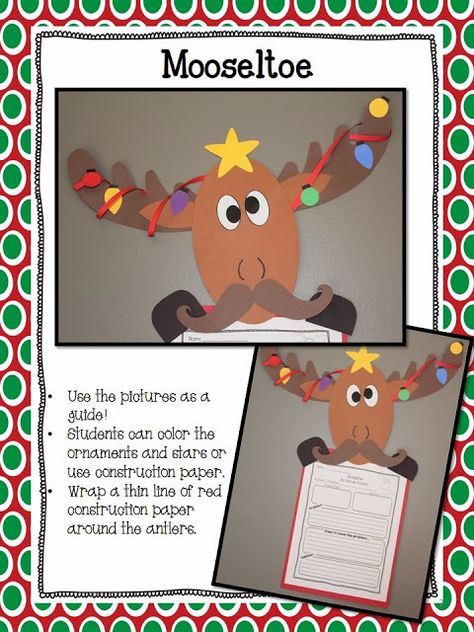 Adorable Mooseltoe craft & making connections activity! December Lessons, December Kindergarten, Christmas Units, Cute Decorations, Teaching Holidays, Christmas Teaching, Christmas Writing, Seasonal Activities, Holiday Lessons