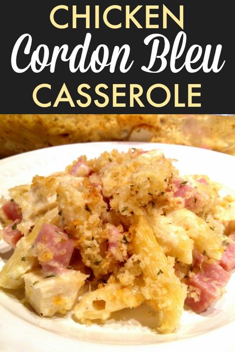 Chicken Cordon Bleu Casserole | An easy casserole recipe with all the classic comfort of traditional Chicken Cordon Bleu with creamy pasta and a panko crumb topping. #chicken #cordonbleu #casserole Crockpot Chicken Cordon Bleu Casserole, Cordonbleu Chicken Casserole Recipe, Easy Chicken Cordon Bleu Casserole, Chicken Cordon Bleu Casserole Recipe, Easy Casserole Recipe, Chicken Cordon Bleu Pasta, Cordon Blue, Cordon Bleu Casserole, Chicken Cordon Bleu Casserole