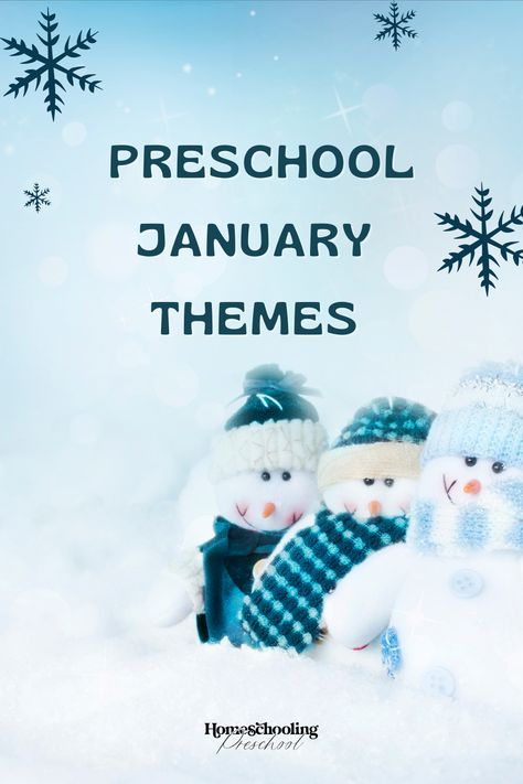 Preschool January Themes January Themes Preschool, January Themes For Toddlers, January Themes For Preschool, Themes For January, January Preschool Themes, Preschool January, January Themes, Daycare Themes, Homeschooling Preschool