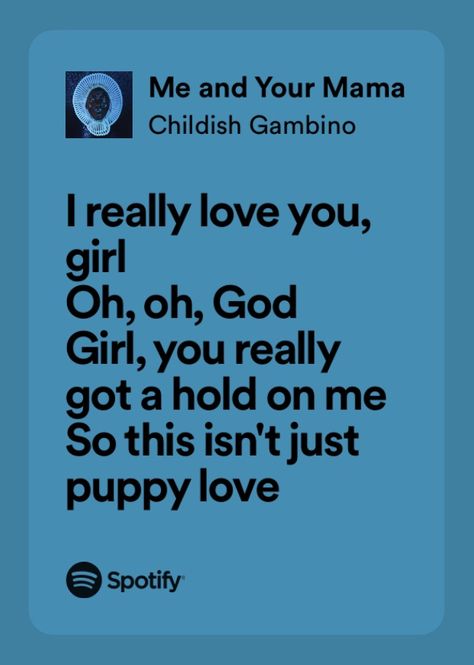 Gods Girl, Childish Gambino, I Really Love You, Really Love You, You Really, Puppy Love, Hold On, Love You, Music