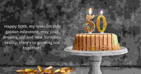 Over 60 Best Happy 50th Birthday Wishes for Husband from His Loving Wife Life is full of wonderful milestones, and one of the most The post 61+ Best Happy 50th Birthday Wishes for Husband from Wife appeared first on EditorialTimes. 50th Birthday Wishes For Husband, Husband 50th Birthday Quotes, 50th Birthday Husband, Happy 50th Birthday Wishes, 50th Birthday Messages, Birthday Wishes For Husband, Happy Birthday Husband Quotes, 50th Birthday Wishes, Husband Birthday Quotes