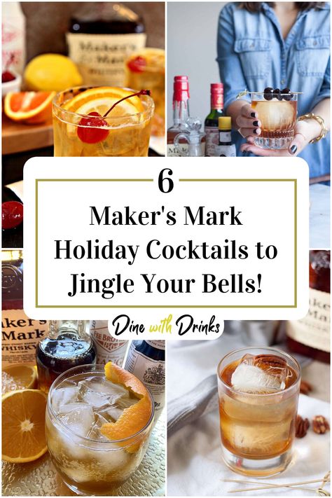 Collage of 4 maker's mark holiday cocktails. Christmas Signature Drinks, Makers Mark Drink Recipes, Holiday Whiskey Cocktails, Makers Mark Cocktails, Nutcracker Drink Recipe Cocktails, Christmas Drinks Bourbon, Christmas Cocktails With Bourbon, Holiday Bourbon Cocktails, Holiday Cocktail Recipes