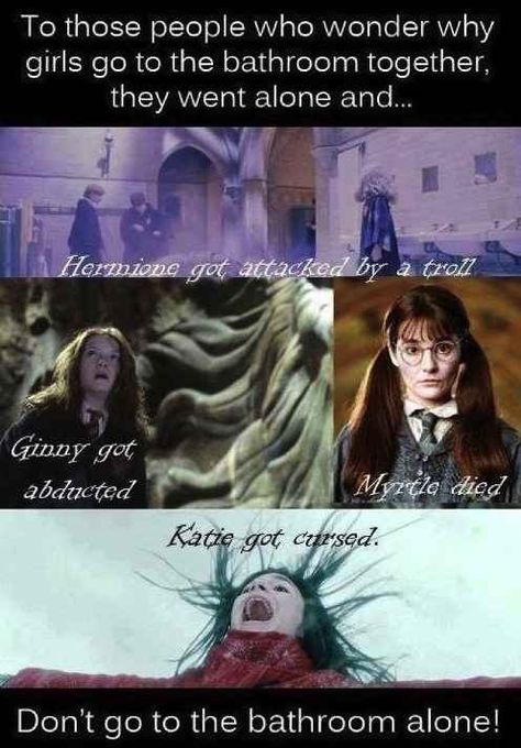 This explanation for a girl's bathroom behavior. | 33 Harry Potter Jokes Even Muggles Will Appreciate Harry Potter Humor, Meme Harry Potter, Hery Potter, Harry Potter Funny Pictures, Citate Harry Potter, Glume Harry Potter, Harry Potter Memes Hilarious, Buku Harry Potter, Harry Potter Puns