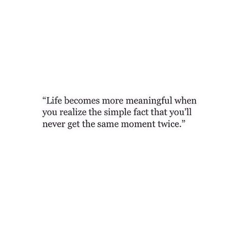 Savor Every Moment Quotes, Soft Moments Quotes, This Moment Will Never Come Again, Living In The Moment Captions, Quotes Live In The Moment, Quotes About Being In The Moment, In The Moment Quotes, Quotes About Living In The Moment, Unforgettable Moments Quotes