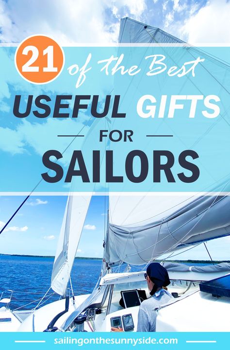 Finding the perfect gift for the sailor in your life isn't always easy. We rounded up 21 of the best and most useful gifts for sailors. #sailinglife #boatlife Gifts For Sailors Men, Sailboat Organization, Sailboat Living Hacks, Boating Hacks, Living In A Sailboat, Living On A Sailboat, Big Boat, Gifts For Boaters, Sailing Gear