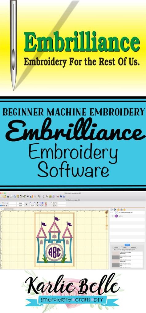 Embrilliance Embroidery Software: Best program for Beginners - Karlie Belle Embrilliance Essentials Tutorials, Machine Embroidery Ideas For Beginners, Machine Applique Tutorials, Embroidery Software Free, Embroidery Design Software, Embroidering Machine, Embroidery Things, Embroidery Business, Machine Embroidery Designs Projects