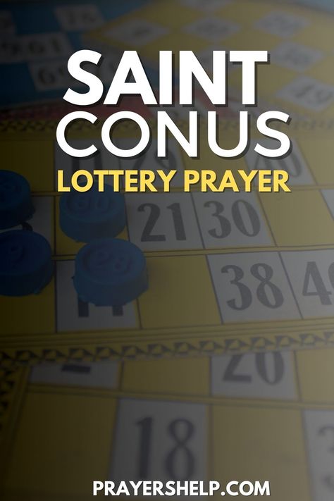 saint conus lottery prayer be lucky and win in lotteries and games of chance Prayers For Winning The Lottery, Prayer To Win The Lottery, Prayer For Good Luck, Dollars Money, Diy Home Office, Winning Lotto, Lucky Numbers For Lottery, Money Prayer, Hoodoo Spells