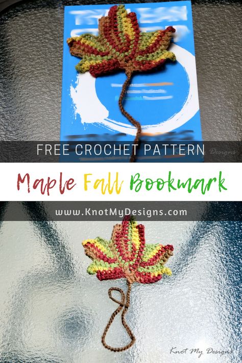 Free Crochet Pattern - Applique / Bookmark - Maple Leaf Fall Bookmark Leaf Bookmark Crochet Pattern Free, Maple Leaf Crochet Pattern, Fox Bookmark Crochet, Bookies Bookmarks To Crochet, Crochet Floral Bookmark Pattern, Animal Bookmarks, Leaf Bookmark, Crochet Cushion Pattern, Bookmark Crochet