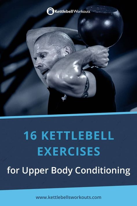 16 kettlebell exercises for upper body conditioning. If you are looking for kettlebell exercises for upper body conditioning then this is the article for you. Many people are involved in sports and activities that focus purely on the lower body, like biking for example. Adding a collection of balanced upper body exercises can create a synergy between the upper and lower body. #kettlebell #upperbody #exercises Upper Body Kettlebell Workout, Kettlebell Workouts For Women, Bell Workout, Kettlebell Workout Routines, Best Kettlebell Exercises, Kettlebell Benefits, Kettlebell Abs, Upper Back Exercises, Kettlebell Challenge