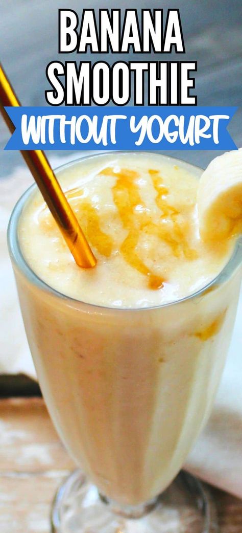 Low Calorie Banana Smoothie, Banana Smoothie Recipe No Yogurt, Simple Banana Smoothie Recipe, Banana Drinks Smoothies, How To Make Banana Smoothie, Non Fruit Smoothies, Weight Watcher Smoothie Recipes, How To Make A Banana Smoothie, Banana Smoothie No Yogurt