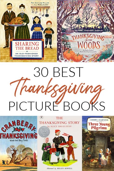 30 Best Picture Books for Thanksgiving November Homeschool, Thanksgiving Picture Books, Homeschool Thanksgiving, Living Books List, Native American Books, Thanksgiving History, Christian Thanksgiving, Thanksgiving Stories, Thanksgiving School