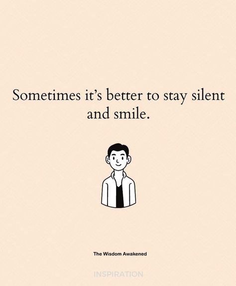 Silent Quotes, Stay Silent, Best Quotes, Life Quotes, Quotes