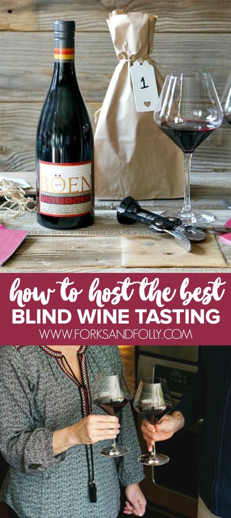 How to Host the Best Blind Wine Tasting Party Ever - Forks and Folly Blind Wine Tasting Party Ideas, Wine Games Party Ideas, Wine Tasting Appetizers, Blind Wine Tasting Party, Wine Tasting Card, Wine Tasting Food, Blind Wine Tasting, Wine Tasting Outfit, Wine Ideas