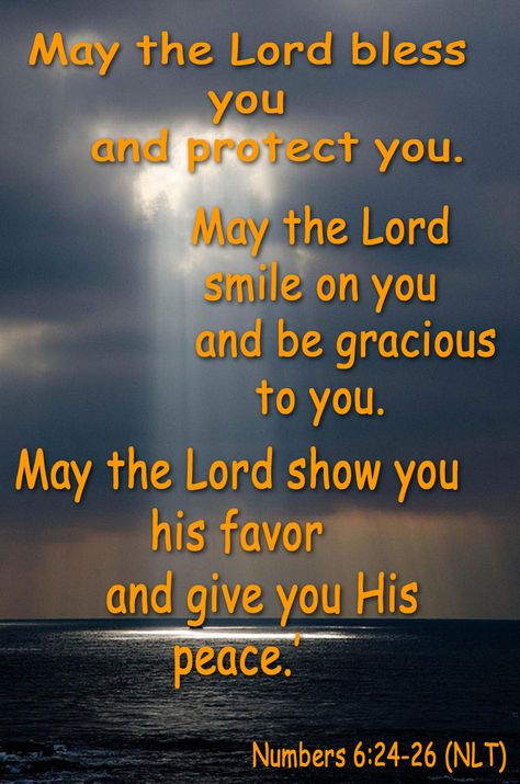 Numbers 6:22-27 (NLT) - God is the same yesterday and forever!! May 22 Blessings, May The Lord Bless You, Bless The Lord Oh My Soul, Priestly Blessing, Quick View Bible, Blessed Morning Quotes, Gospel Message, Gods Word, Prayer Verses