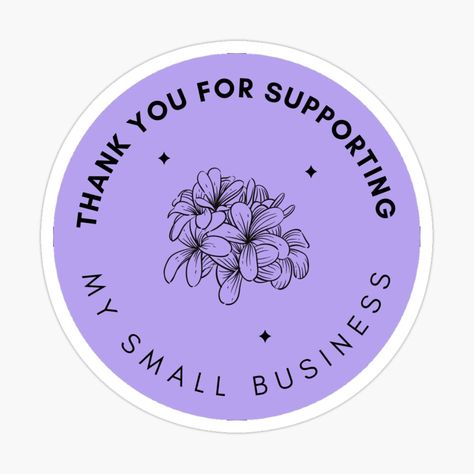 Small Business Stickers Ideas, Thank You For Supporting Small Business, Thank U Stickers, Name Sticker Design, Business Stickers Logo, Sticker For Business, Store Names Ideas, Animal Themed Birthday Party, Name Tag Templates