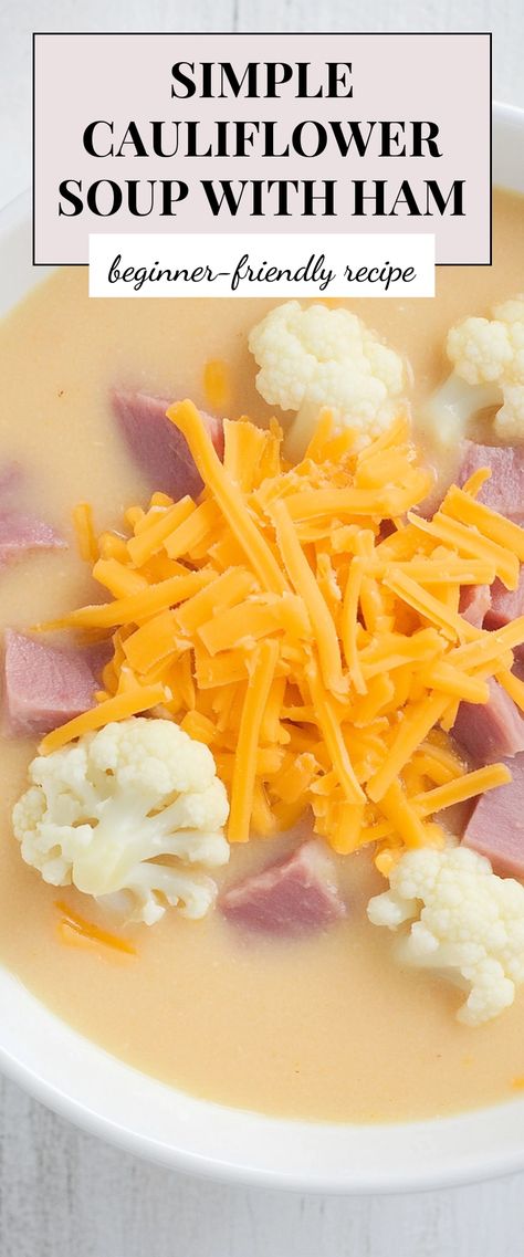 Image for Simple Cauliflower Soup with Ham Keto Ham And Cauliflower Soup, Ham And Cauliflower Soup, Ham And Cauliflower, Tasty Cauliflower, Soup With Ham, Stews Recipes, Soup Lovers, Creamed Onions, Ham Soup