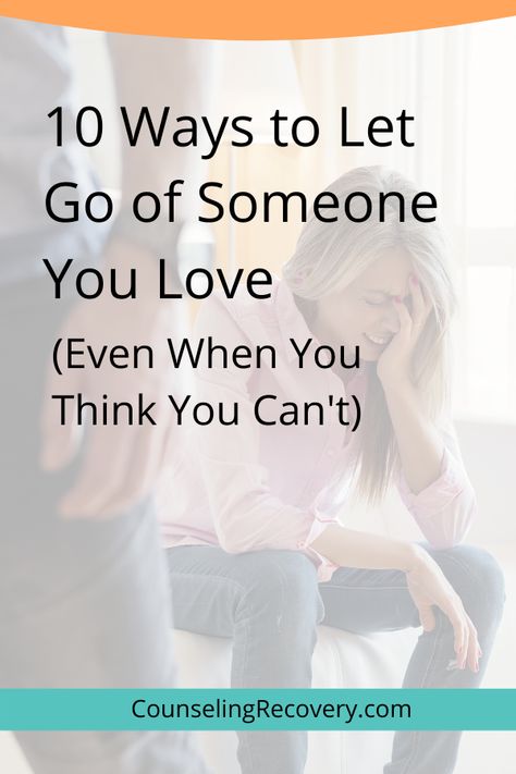 Letting Go Of Someone, Letting Go Of Someone You Love, Let Go Of Someone, When To Let Go, Letting Someone Go, What Men Want, Go For It Quotes, Ways To Show Love, Learning To Let Go