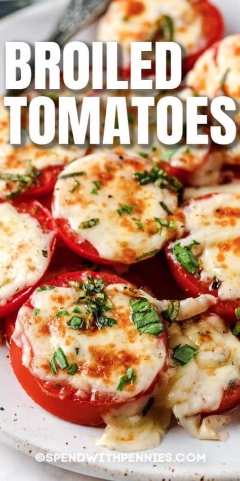 Broiled Tomatoes Broiled Tomatoes, Tomatoes Recipe, Low Carb Snack, Spend With Pennies, Pizza Sauce Homemade, Salad Pasta, Vegetable Side, Low Carb Snacks, Meatloaf Recipes