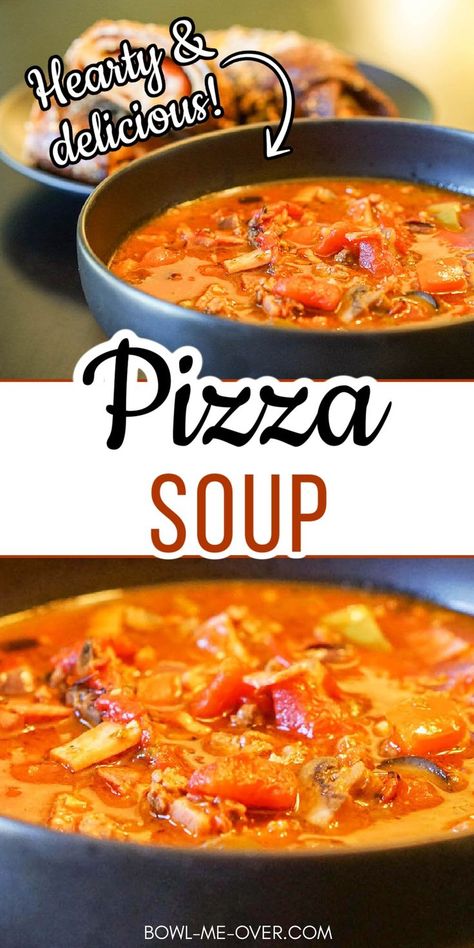 Bowls of thick tomato based soup with and Pinterest overlay. Supreme Pizza Soup, Pizza Soup Recipe, Peppers And Mushrooms, Pizza Pepperoni, Pizza Soup, Supreme Pizza, Beef Soup Recipes, Homemade Soup Recipe, Soup Dish