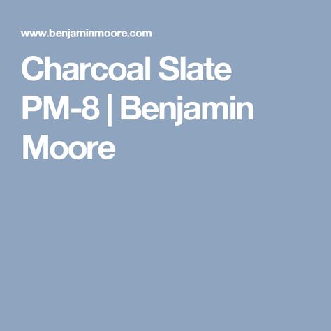 Charcoal Slate PM-8  | Benjamin Moore Charcoal Slate Benjamin Moore, Exterior Door Colors, Door Colors, Benjamin Moore Colors, Door Color, Exterior Door, Benjamin Moore, Exterior Doors, Exterior Paint