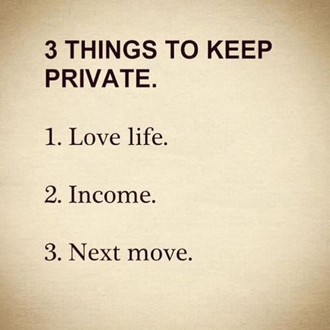 Things To Keep Private, Relationship Effort Quotes, Keep Private, Effort Quotes, Perfection Quotes, 3 Things, Best Self, Love Life, Words Quotes