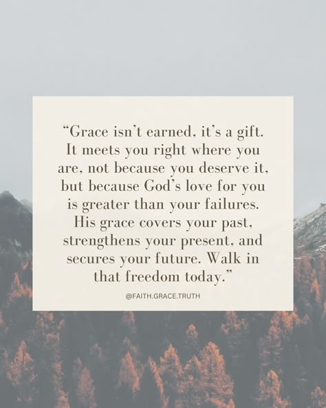 God’s grace changes everything. It’s not about what we’ve done, but about what He’s already done for us. His grace is the reason we can move forward in freedom, no matter our past. #grace #godslove #forgiven #faithjourney #christianlife #redemption #walkinfaith #christianquotes #quotes #love #instagram God Be With Me Quotes, Grace Verses Scriptures, Quotes About Preservance, Show Grace Quotes, God’s Faithfulness, God Grace Quotes, Being Graceful, Gods Grace Quotes Scriptures, Giving Grace Quotes