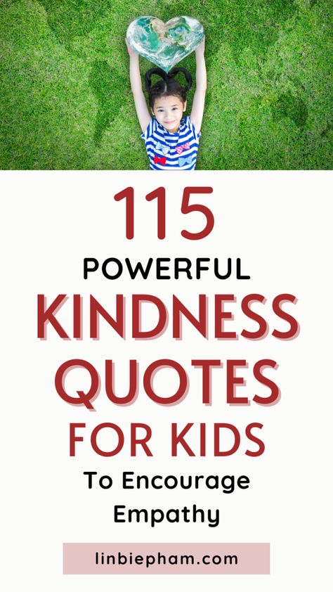 Teaching kids about kindness can sometimes feel challenging in a busy world. These kindness quotes for kids and inspirational kindness quotes offer simple ways to encourage empathy and compassion. Save this pin to have uplifting short kindness quotes and aesthetic kindness quotes ready to share with your little ones. Bible Kindness Quotes, Kindness Lessons Elementary, Special Education Quotes Inspirational, Short Kindness Quotes, Positive Words For Kids, Inspiring Quotes For Kids, Inspirational Quotes For Children, Kindness Words, Kindness Quotes For Kids