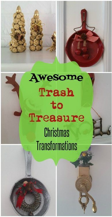 trash-to-treasure-christmas-transformations-diy-inspired Trash To Treasure Ideas, Upcycle Kids, Upcycled Projects, Old Metal, Funky Junk, Trash To Treasure, Homemade Christmas Gifts, Crafts Projects, Cardboard Crafts