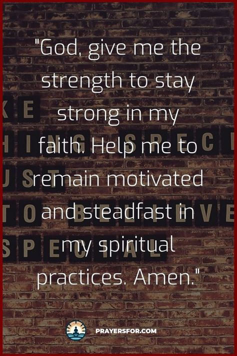 Strength in Faith Prayer Gods Grace Quotes Spiritual Inspiration, Praying For Strength Quotes, Prayers For Motivation, Psalms Of Praise, Praying For Strength, Prayers For Everyone, Encouraging Scripture Quotes, Gods Grace Quotes, Prayer For Strength