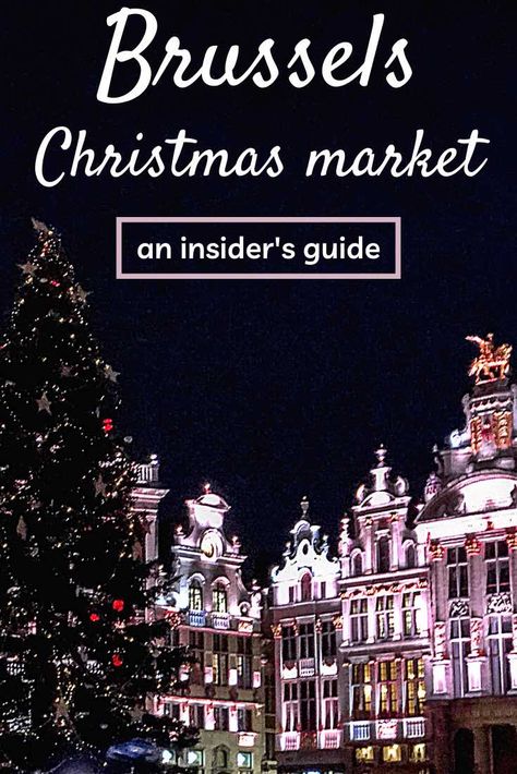 Brussels Christmas market 2020, an insider's guide | CosmopoliClan Belgium Christmas, Bruges Christmas Market, Bruges Christmas, Brussels Christmas, Brussels Belgium Travel, European Christmas Markets, Europe Winter Travel, Brussels Travel, Dreamy Christmas