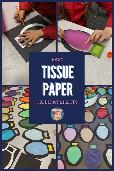 Christmas Lights Art Project For Kids, Tissue Paper Christmas Crafts, Stained Glass Tissue Paper, Paper Lights, Art With Jenny K, Tissue Paper Craft, Advent Ideas, Light Bulb Crafts, Fundraiser Event