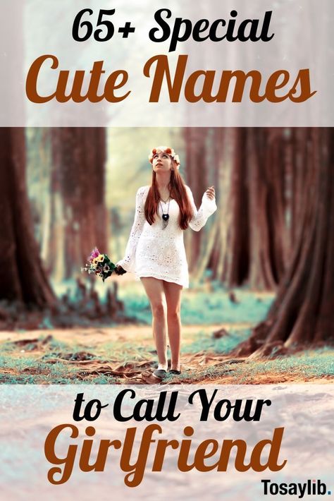 Romantic Pet Names For Girlfriend, Fun Nicknames For Friends, Terms Of Endearment For Girlfriend, Cute Names To Call Ur Gf, Name To Call Your Girlfriend, Romantic Names For Girlfriend, Sweet Nicknames For Girlfriend, Nick Names For Girlfriend