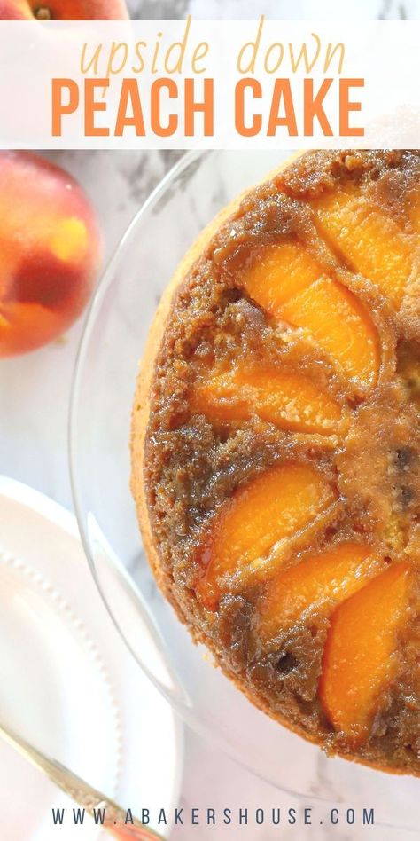 Caramel Peach Upside Down Cake, Easy Peach Upside Down Cake, Peach Upside Down Cake From Scratch, Peach And Pear Recipes, Upsidedown Cake Recipes, Baking With Peaches, Things To Make With Peaches, Peach Cake Recipe Easy, Brown Sugar Peach Cake