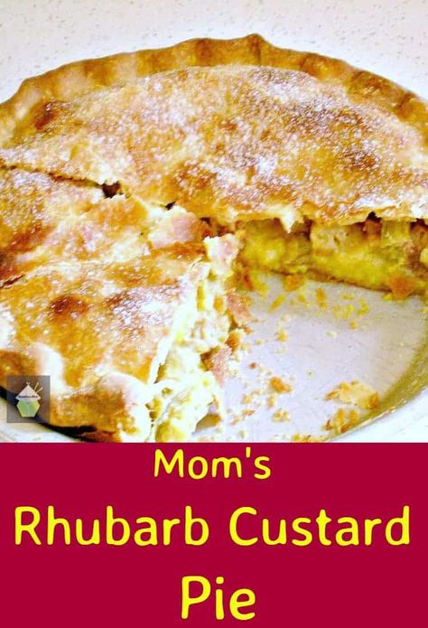 Mom's Rhubarb and Custard Pie! This is a delicious traditional family recipe, sure to take you down memory lane! The flavor combination is wonderful. Serve warm with some ice cream or whipped cream! Grow Rhubarb, Rhubarb Custard Pie, Rhubarb Dessert, Rhubarb Custard Pies, Custard Pies, Custard Pie Recipe, Rhubarb Custard, Rhubarb Desserts, Homemade Snickers