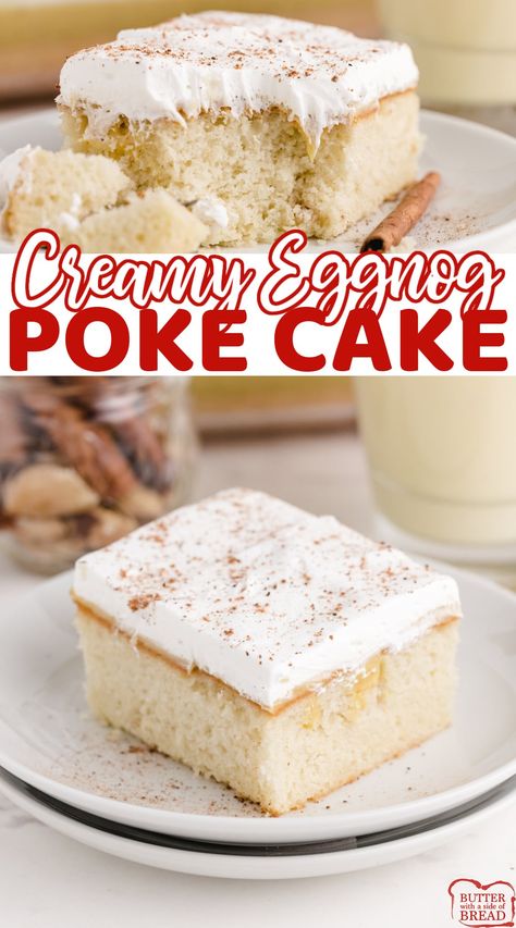 Eggnog Poke Cake made with a white cake mix, eggnog, vanilla pudding, and cool whip. Delicious moist cake recipe perfect for the holidays! Eggnog Treats, Eggnog Poke Cake, Eggnog Cake Recipe, Pudding And Cool Whip, Eggnog Dessert, Eggnog Cake, Creamy Eggnog, Moist Cake Recipe, Cake Mix Desserts