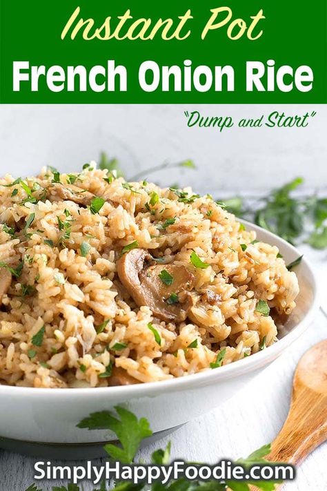 French Onion Rice, Onion Rice Recipe, Hamburger Side Dishes, Instant Pot Dump, Rice Sides, Yummy Rice, Onion Rice, Pressure Cooker Rice, Ip Recipes