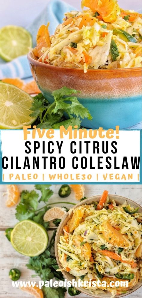 5 Minute Spicy Citrus Cilantro Coleslaw Citrus Coleslaw, Whole30 Coleslaw, Cilantro Coleslaw, Slaw For Fish Tacos, Healthy Coleslaw Recipes, Best Coleslaw Recipe, Coleslaw Recipe Easy, Vegan Coleslaw, Paleo Salads