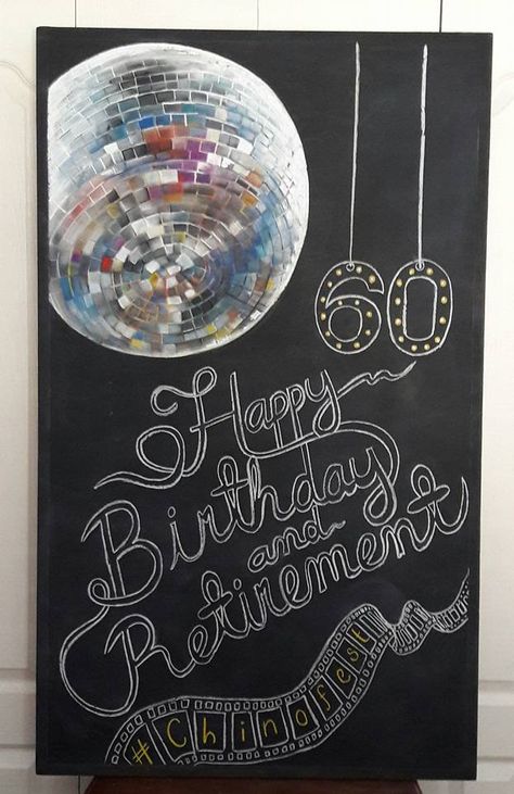 Chalkboard - birthday and retirement party - disco Disco Retirement Party, Disco Chalkboard, 21st Birthday Sign, 70s Disco Party, Disco Birthday, Chalkboard Birthday, Disco Birthday Party, Chalk Sign, Boogie Nights