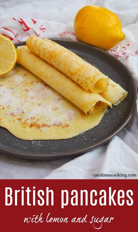 These British pancakes are easy to make with only a few ingredients. While they're traditional for Shrove Tuesday (Mardi Gras), they make a delicious snack or dessert any time. #pancake #Britishfood #crepe #mardigras #shrovetuesday British Pancakes, English Pancakes, Pancake Calories, Lemon Bar, Mardi Gras Food, Shrove Tuesday, Delicious Breakfast Recipes, Best Breakfast Recipes, English Food