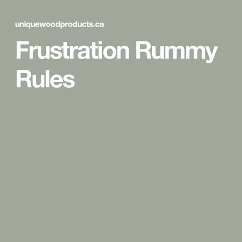 Frustration Rummy Card Game Rules, Frustration Rummy Printable, Frustration Rummy, Card Games For One, Rummy Rules, How To Play Rummy, Rummy Card Game, Card Night, Rummy Game