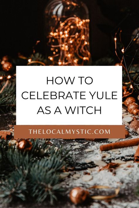 Yule Activities, How To Celebrate Yule, Yule Wicca, Celebrate Yule, Winter Equinox, Winter Solstice Rituals, Winter Solstice Party, Winter Solstice Traditions, Yule Traditions