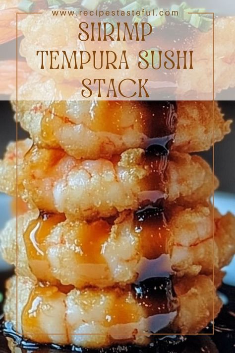 A delightful combination of crispy shrimp tempura, savory rice, and creamy avocado, this Shrimp Tempura Sushi Stack is a fun and delicious twist on traditional sushi. Perfect for family dinners or special occasions! Fried Sushi Rolls Recipes, Fried Sushi Rolls, Shrimp Tempura Sushi, Sushi Stack, Traditional Sushi, Tempura Sushi, Fried Sushi, Tempura Shrimp, Tempura Recipe