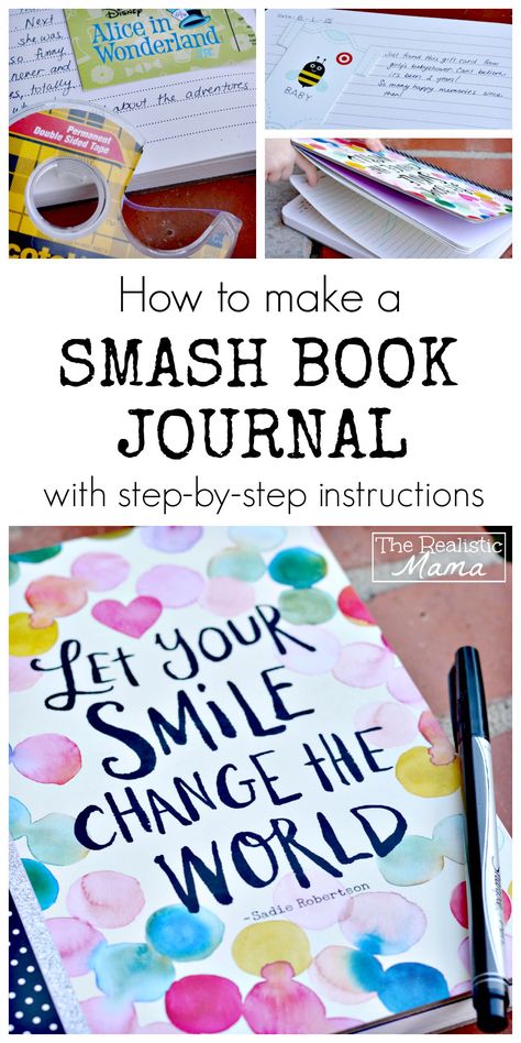 How to Make a Smash Book Journal - The Realistic Mama Women Activities, Smash Journal, Simple Scrapbook, Smash Books, Wreck This Journal, Book Projects, Smash Book, Bullet Journaling, Altered Books