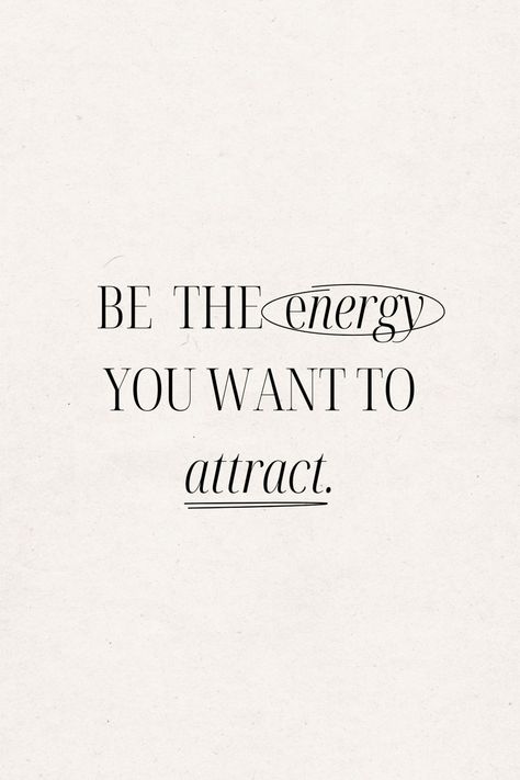 2024 Inspirational Quotes, Be The Energy You Want To Attract Wallpaper, Energy Quotes Aesthetic, Quotes For 2024, 2024 Quotes Motivation, Feeling Pretty Quotes, Be The Energy You Want To Attract, Attract Aesthetic, Positive Vibes Aesthetic