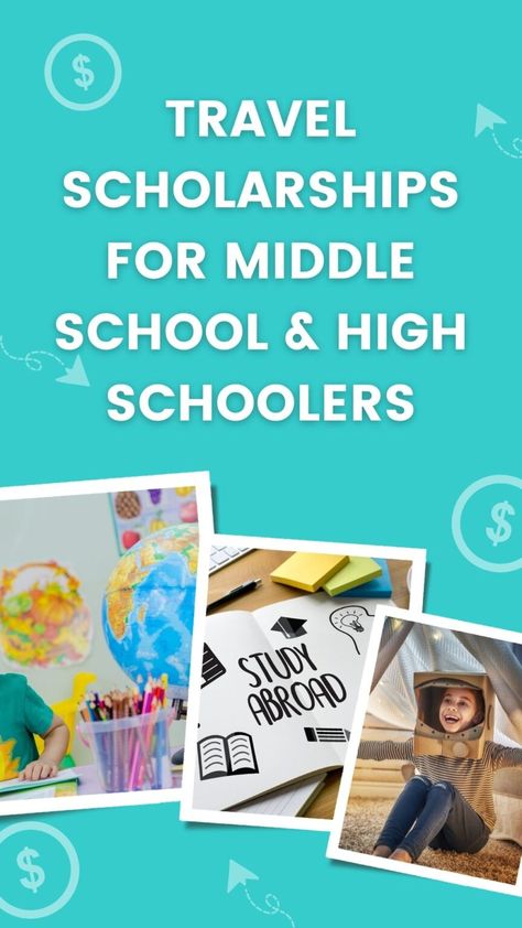 17 Travel and Study Abroad Scholarships for Middle and High School Kids School Abroad, Before College, High School Credits, Study Abroad Scholarships, Travel Fund, High School Kids, Kids Study, School Trip, School Kids