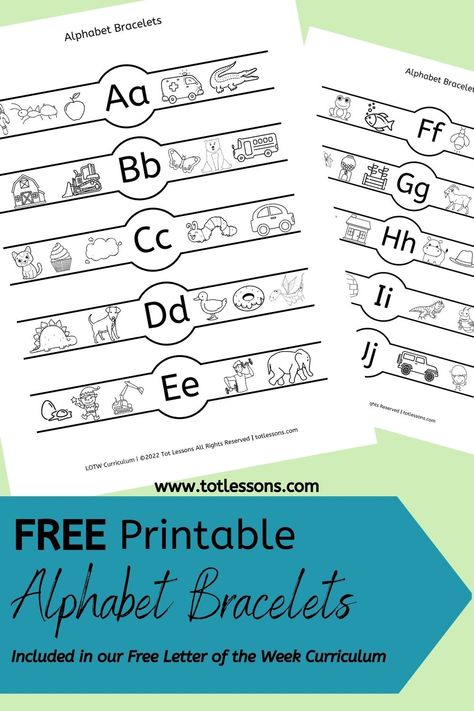 These Printable Alphabet Bracelets are included in our FREE Letter of the Week Curriculum! #letteroftheweek, #freealphabetbracelets, #letteroftheweekpreschoolcurriculum, #preschoolcurriculum, #freepreschoolworksheets, #freepreschoolprintables, #letterlearninggames, #preschoollearning, #toddleractivities, #alphabetactivities, #letteroftheweekactivities, #freeletteroftheweekcurriculum, #letteroftheweeksnacks, #freepreschoolcurriculum, #preschoolactivities,#totschool, #totlessons Letter Of The Week Activities Kindergarten, Letter Focus Activities, Alphabet Watches Free Printable, Free Letter Recognition Printables, Letter Of The Week Activities Preschool, Letter I Printables Free, Letter Hunt Printable Free, Letter F For Preschoolers, Alphabet Books For Preschool