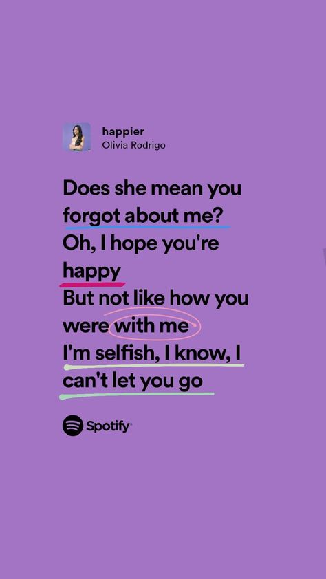 Olivia Lyrics Aesthetic, Drivers Lisence Oliva Rodrigo Lyrics, Happier Lyrics Olivia Rodrigo, Olivia Rodrigo Song Lyrics Wallpaper, Spotify Lyrics Olivia Rodrigo, Oliva Rodrigo Lyrics, Happier Aesthetic, Olivia Rodrigo Quotes Lyrics, Olivia Rodrigo Lyrics Aesthetic