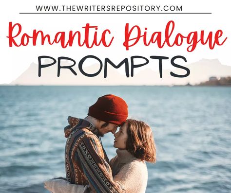 Romantic Dialogue Prompts to Bring Your Scenes Alive (2024) Romantic Writing Prompts Scene, Romantic Dialogue Prompts, Writing Dialogue Prompts Romantic, Romance Dialogue Prompts, Romantic Writing, Romantic Writing Prompts, Photo Writing Prompts, Romantic Dialogues, Writing Steps