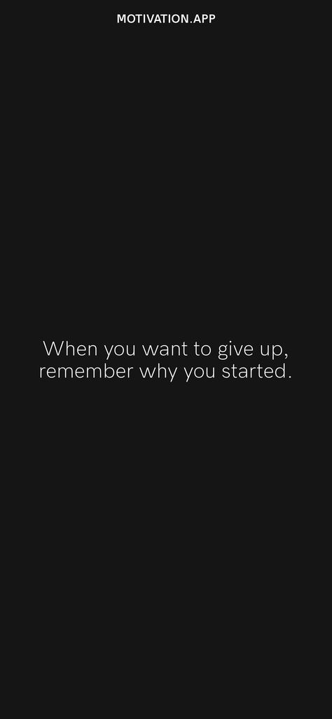 Stay Down Until You Come Up Quotes, Remember Why You Started Quotes, I Want To Give Up Quotes, Dont Give Up Wallpapers, Don’t Give Up Wallpaper, Remember Why You Started Wallpaper, Quotes About Not Giving Up, Workout Motivation Quotes Wallpapers, Don’t Give Up Quotes